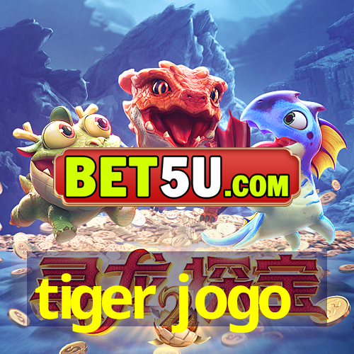 tiger jogo